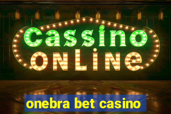 onebra bet casino